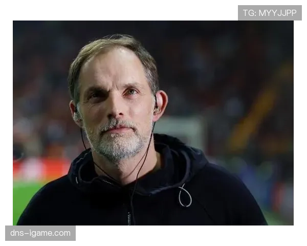 图赫尔重返英超，能否率队再创辉煌？